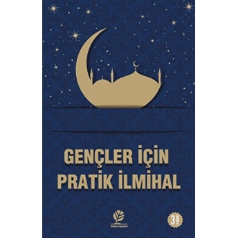 Gençler Için Pratik Ilmihal-Cahit Başpehlivan