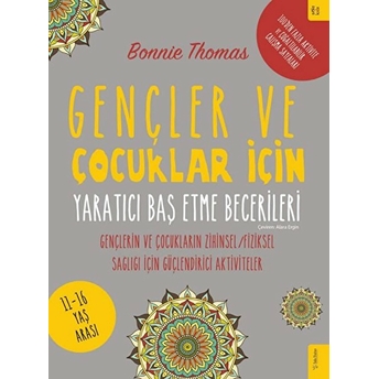 Gençler Ve Çocuklar Için Yaratıcı Baş Etme Becerileri Bonnie Thomas