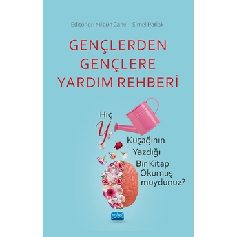 Gençlerden Gençlere Yardım Rehberi - Nilgün Canel