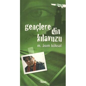 Gençlere Din Kılavuzu M. Asım Köksal