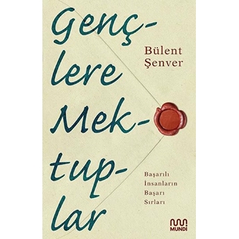 Gençlere Mektuplar Bülent Şenver