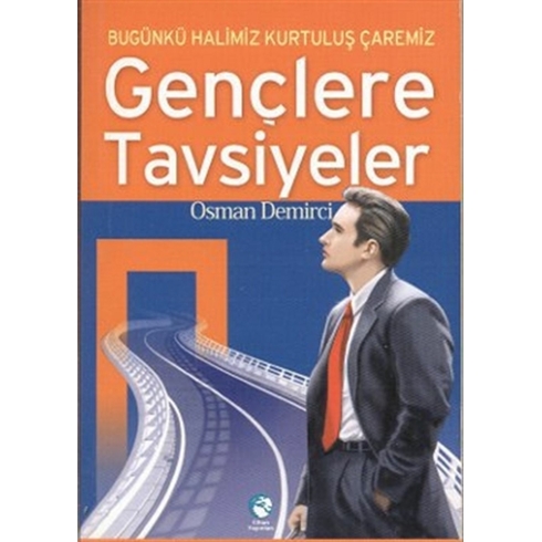 Gençlere Tavsiyeler-Osman Demirci