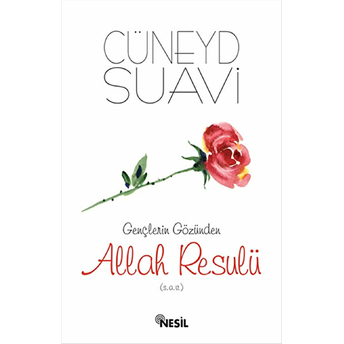 Gençlerin Gözünden Allah Resulü Cüneyd Suavi