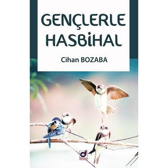 Gençlerle Hasbihal Cihan Bozaba