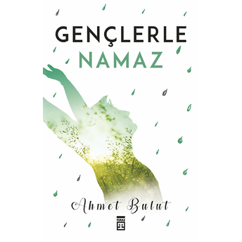 Gençlerle Namaz Ahmet Bulut