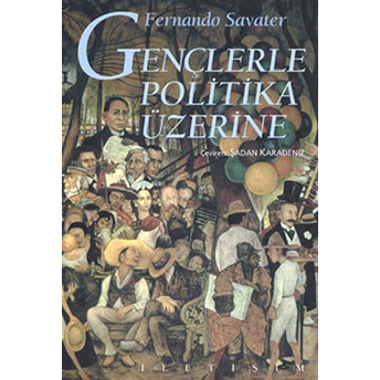 Gençlerle Politika Üzerine-Fernando Savater