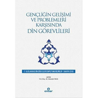 Gençliğin Gelişimi Ve Problemleri Karşısında Din Görevlileri Kolektif