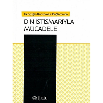 Gençliğin Korunması Bağlamında Din Istismarıyla Mücadele Kolektif