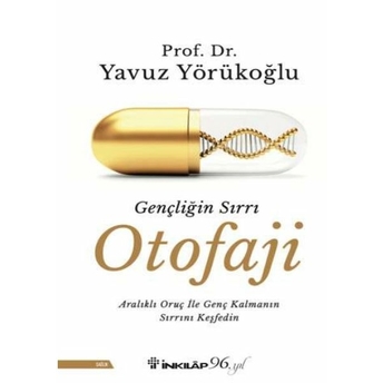 Gençliğin Sırrı Otofaji Yavuz Yörükoğlu