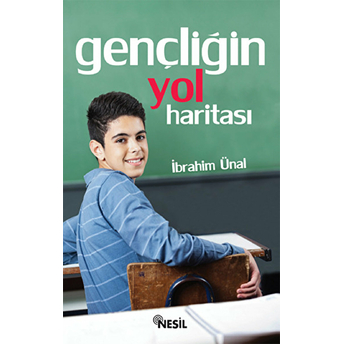 Gençliğin Yol Haritası Ibrahim Ünal