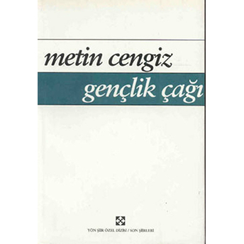 Gençlik Çağı-Metin Cengiz