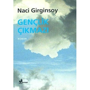 Gençlik Çıkmazı