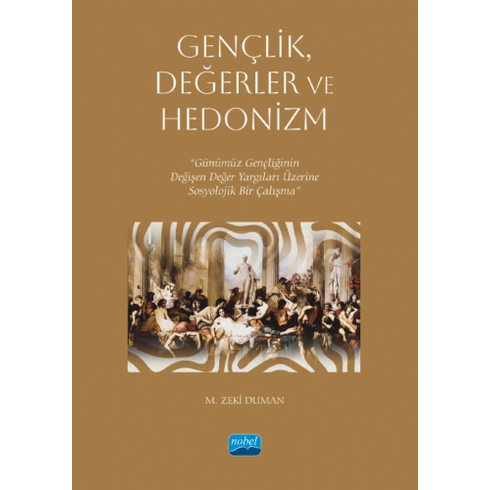 Gençlik, Değerler Ve Hedonizm M. Zeki Duman