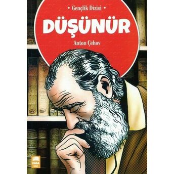 Gençlik Dizisi - Düşünür Anton Pavloviç Çehov