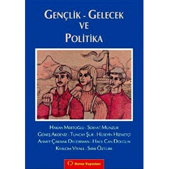 Gençlik - Gelecek Ve Politika-Kıvılcım Viyale