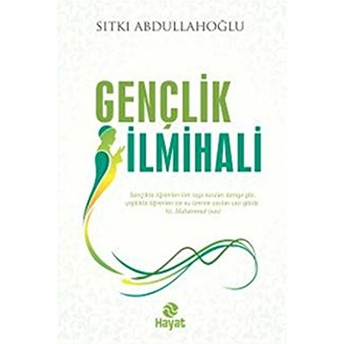 Gençlik Ilmihali Sıtkı Abdullahoğlu