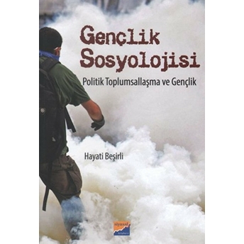 Gençlik Sosyolojisi Politik Toplumsallaşma Ve Gençlik Hayati Beşirli