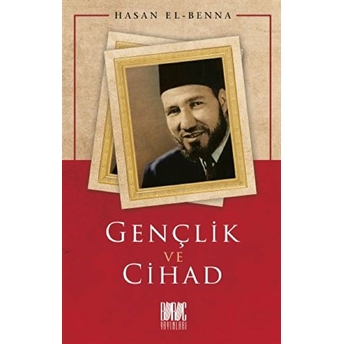 Gençlik Ve Cihad Hasan El-Benna