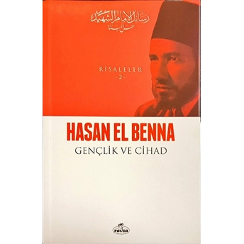 Gençlik Ve Cihad - Risaleler 2 Hasan El Benna