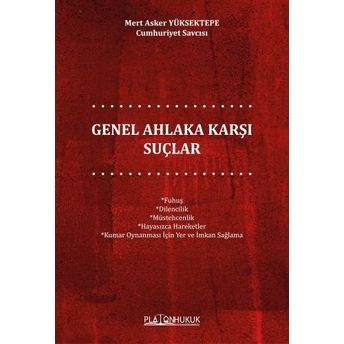 Genel Ahlaka Karşı Suçlar Mert Asker Yüksektepe