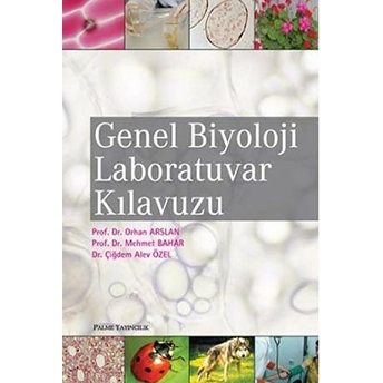 Genel Biyoloji Laboratuvar Kılavuzu Orhan Arslan