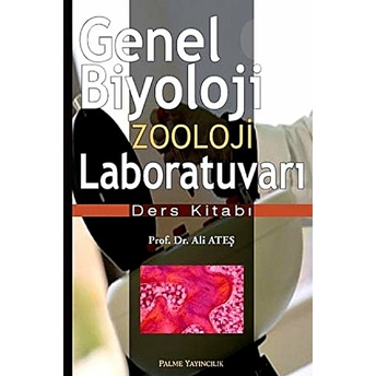 Genel Biyoloji Zooloji Labratuvarı Ders Kitabı Ali Ateş