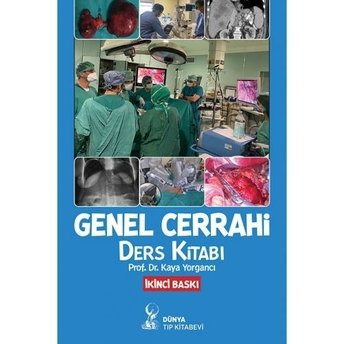 Genel Cerrahi Ders Kitabı Kaya Yorgancı