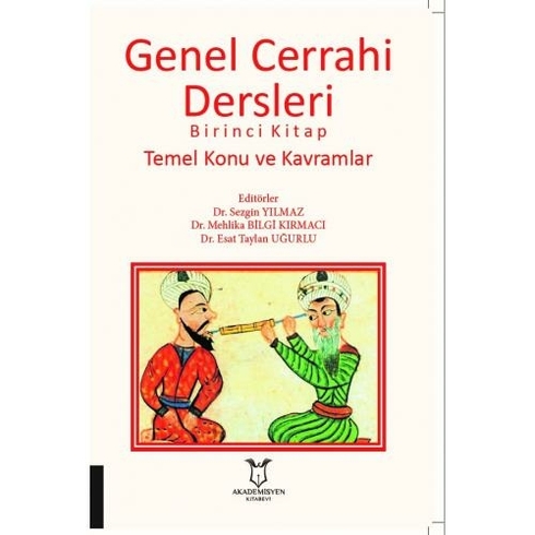 Genel Cerrahi Dersleri Birinci Kitap - Sezgin Yılmaz