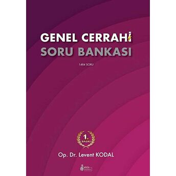 Genel Cerrahi Soru Bankası Levent Kodal