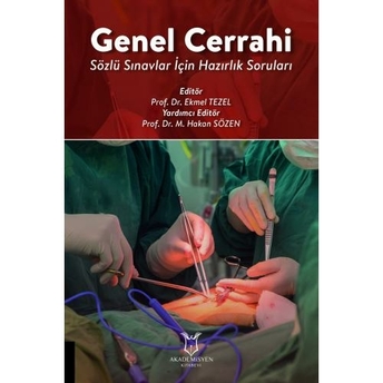 Genel Cerrahi - Sözlü Sınavlar Için Hazırlık Soruları Ekmel Tezel