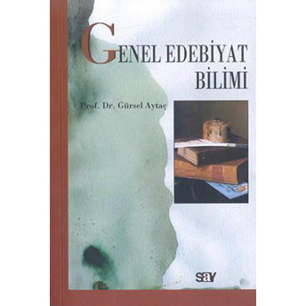 Genel Edebiyat Bilimi Gürsel Aytaç