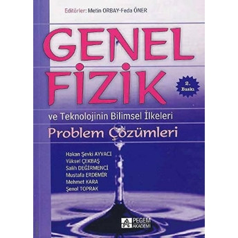 Genel Fizik Problem Çözümleri Teknolojinin Bilimsel Ilkeleri