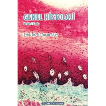 Genel Histoloji M. Turan Akay