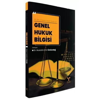 Genel Hukuk Bilgisi Mustafa Emir Üstündağ