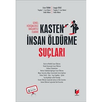 Genel Hükümlerle Bağlantılı Olarak Kasten Insan Öldürme Suçları Ciltli Cengiz Otacı