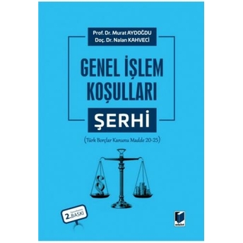 Genel Işlem Koşulları Şerhi Murat Aydoğdu