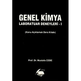 Genel Kimya Laboratuar Deneyleri 1 Mustafa Cebe