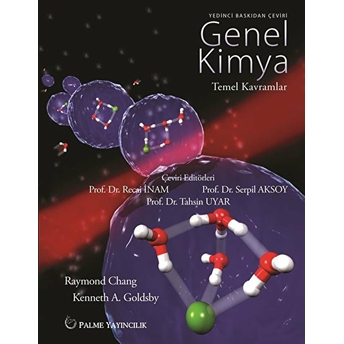 Genel Kimya - Temel Kavramlar Raymond Chang, Kenneth A. Goldsby