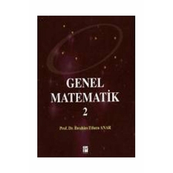 Genel Matematik 2-Ibrahim Ethem Anar
