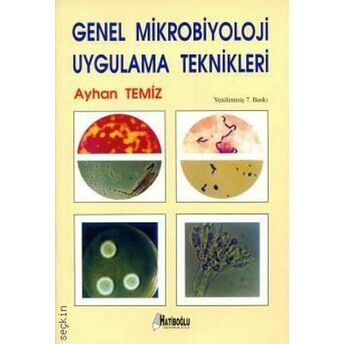 Genel Mikrobiyoloji Uygulama Teknikleri Ayhan Temiz