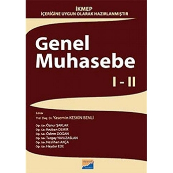 Genel Muhasebe I-Iı Ikmep Içeriğine Uygun Olarak Hazırlanmıştır Kolektif