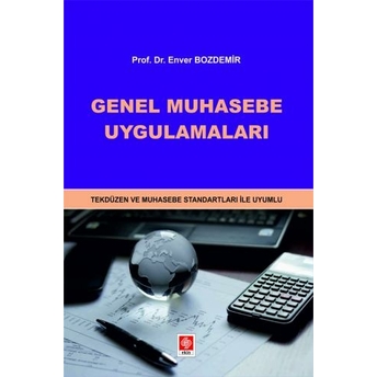 Genel Muhasebe Uygulamaları Enver Bozdemir