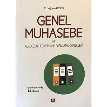 Genel Muhasebe Ve Tekdüzen Hesap Planı Uygulama Örnekleri Erdoğan Avder