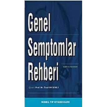 Genel Semptomlar Rehberi - Ünal Değerli Ünal Değerli