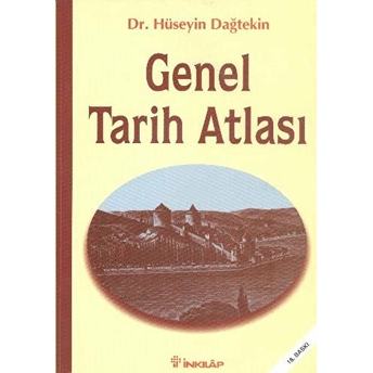 Genel Tarih Atlası Hüseyin Dağtekin