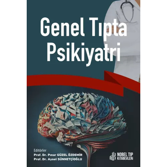 Genel Tıpta Psikiyatri Pınar Güzel Özdemir