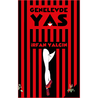 Genelevde Yas Irfan Yalçın