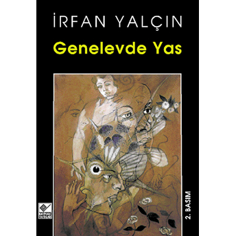 Genelevde Yas Irfan Yalçın