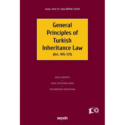 General Principles Of Turkish Inheritance Law Ayşegül Taner Coşkun