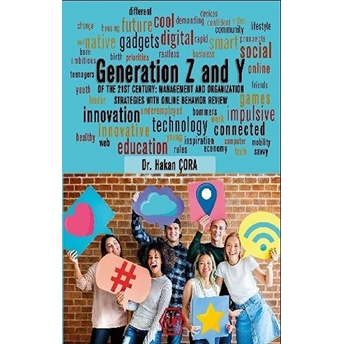 Generation Z And Y - Hakan Çora